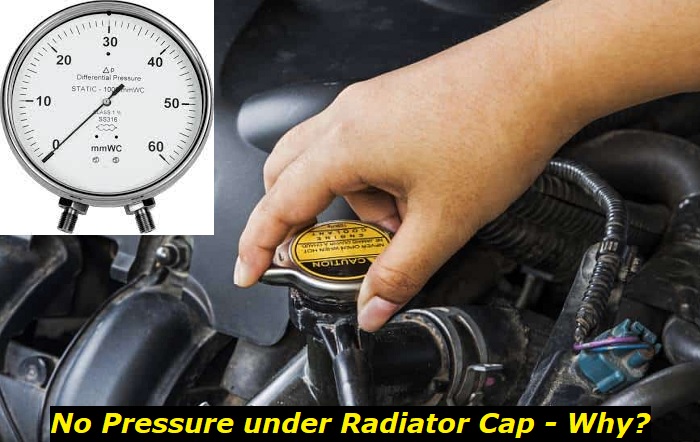 no pressure under raditor cap reasons